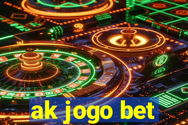 ak jogo bet